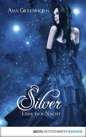 [Winter 02] • Silver · Erbe der Nacht